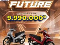  CHỐT FUTURE NGAY - TRẢ GÓP SIÊU RẺ 